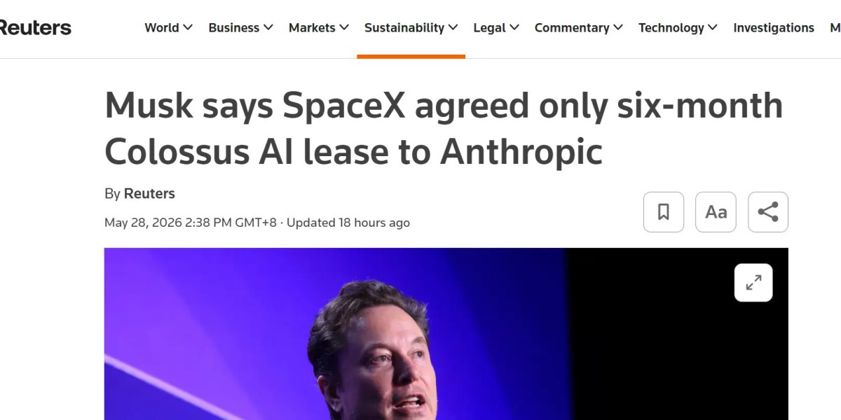 马斯克改口：Anthropic 租用 SpaceX 算力仅半年，必要时将收回